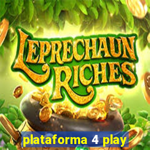 plataforma 4 play